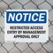 Signmission Restricted Access Entry By Management Approval OSHA Notice Sign, Plastic, 10in W x 7in L, 2PK OS-2PACK-NS-P-710-L-18067 - alternate 6